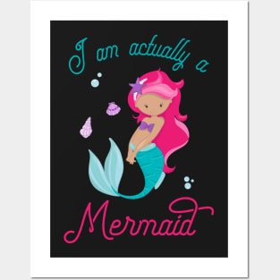 I Am Really A Mermaid - Mermaid Princess Posters and Art